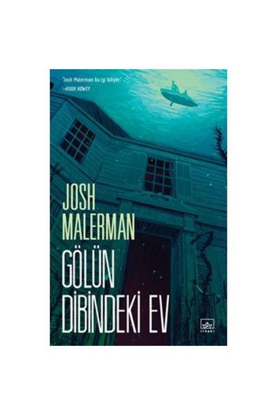 İthaki Yayınları Gölün Dibindeki Ev - Josh Malerman