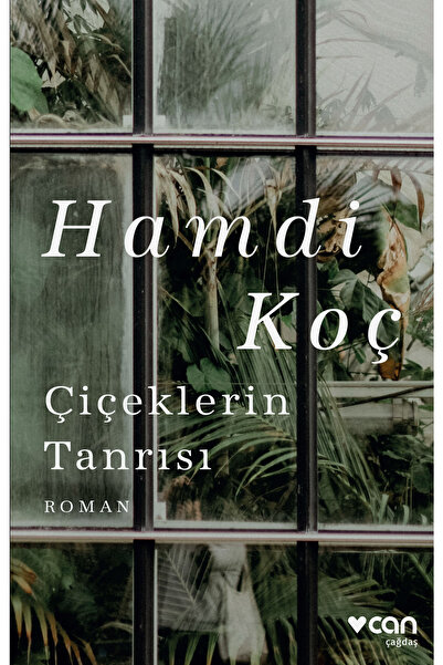 Can Yayınları Çiçeklerin Tanrısı