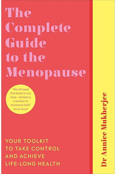 Kolektif Kitap Annice Mukherjee's Complete Guide To Menopause
