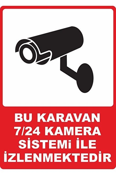 ChicArt Design Studio KARAVAN 7/24 KAMERA PVC Plakalı Uyarı Levhası Dekota Di...
