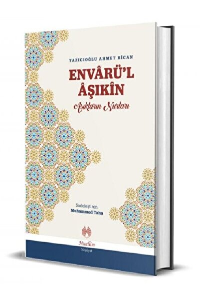 Muallim Neşriyat Envârü'l Âşıkîn Âşıkların Nurları