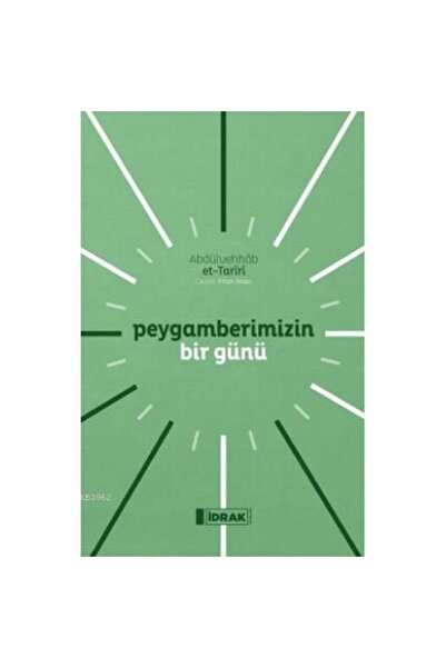 İdrak Yayınları Peygamberimizin Bir Günü