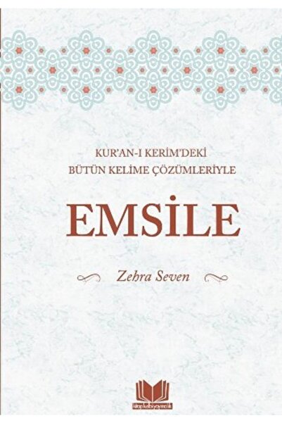 Kitap Kalbi Yayıncılık Emsile - Kur'an-ı Kerim'deki Bütün Kelime Çözümleriyle...