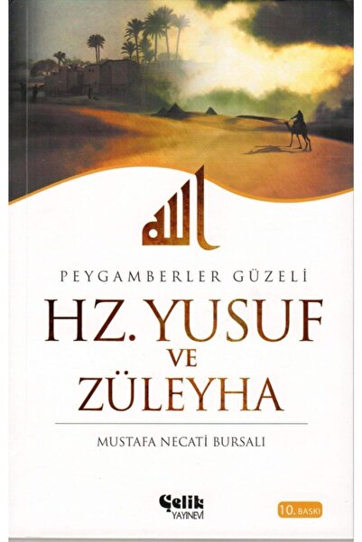 Çelik Yayınevi Hz. Yusuf Ve Züleyha, Mustafa Necati Bursalı, Çelik