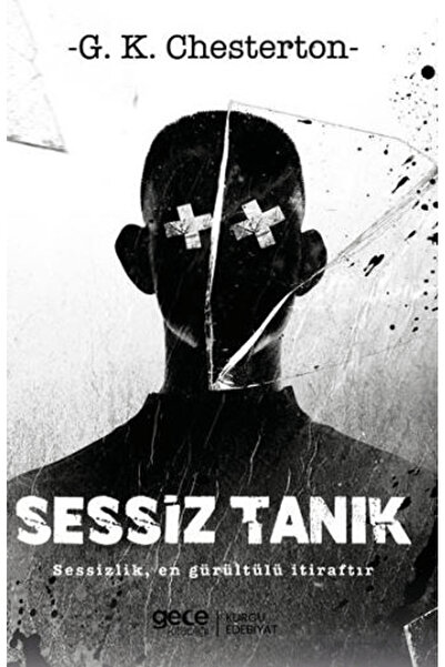 Genel Markalar Sessiz Tanık / G. K. Chesterton / Gece Kitaplığı / 9786254256646