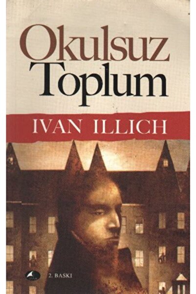 Şule Yayınları Okulsuz Toplum