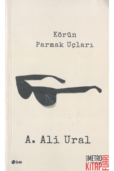 Şule Yayınları Körün Parmak Uçları