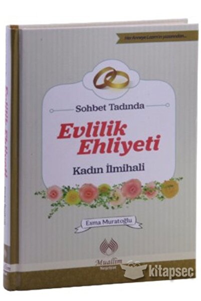 Muallim Neşriyat Sohbet Tadında Evlilik Ehliyeti Kadın Ilmihali