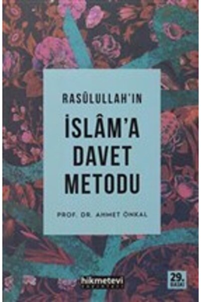 Hikmetevi Yayınları Rasulullah’ın Islam'a Davet Metodu