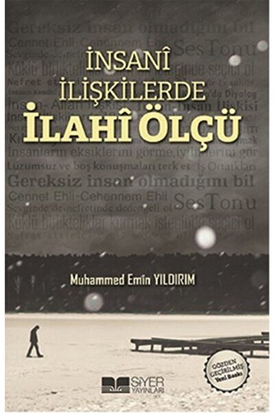 Siyer Yayınları Insani Ilişkilerde Ilahi Ölçü