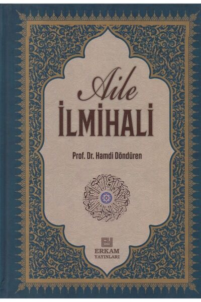 Erkam Yayınları Delilleriyle Aile Ilmihali