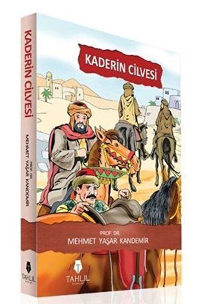 Tahlil Yayınları Kaderin Cilvesi   M. Yaşar Kandemir