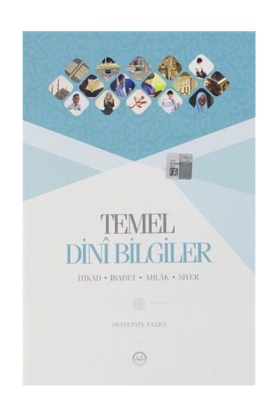 Diyanet İşleri Başkanlığı Temel Dini Bilgiler- Seyfettin Yazıcı