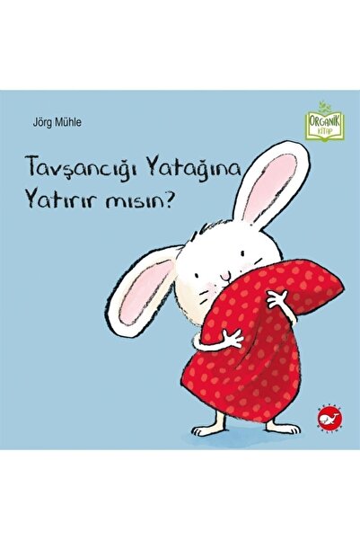 Beyaz Balina Yayınları هل تضع الأرنب في السرير؟ - يورغ موهله 9786051884967