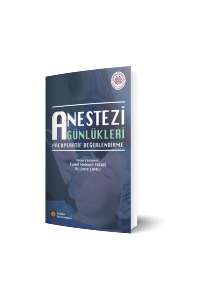 İstanbul Tıp Kitabevi Anestezi Günlükleri Preoperatif Değerlendirme