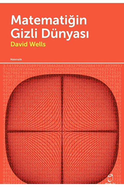 Doruk Yayınları Matematiğin Gizli Dünyası - David Wells 9789756557204