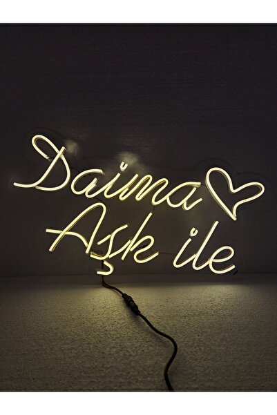 genca Daima Aşk İle Neon Led Yazılı Duvar Dekorasyonu