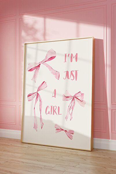 Vinca Prints I'm Just a Girl Poster, Estetik Duvar Posteri, Coquette Estetik Poster