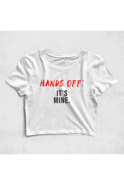 Built By Crazy Hands Off Its Mine - Croptop T-Shirt