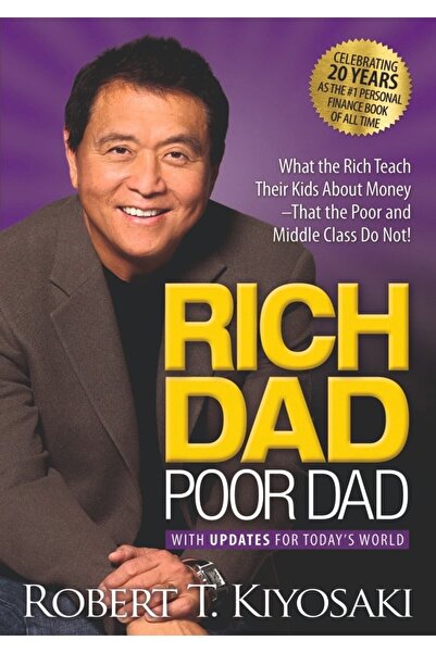 Genel Markalar Rich Dad Poor Dad: What The Rich Teach Their Kids About Money ...