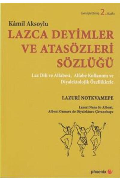 Genel Markalar Lazca Deyimler Ve Atasözleri Sözlüğü
