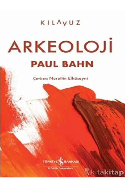 Kronik Kitap Arkeoloji  Paul Bahn