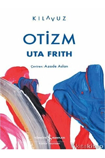 Kronik Kitap Otizm  Uta Frith