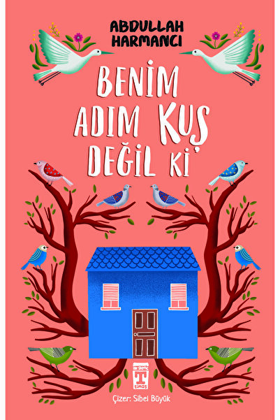 Genç Timaş Benim Adım Kuş Değil ki