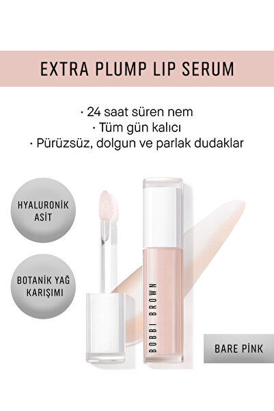 BOBBI BROWN Extra Plump Dolgunlaştırıcı & Parlatıcı Dudak Serumu - Bare Pink ...