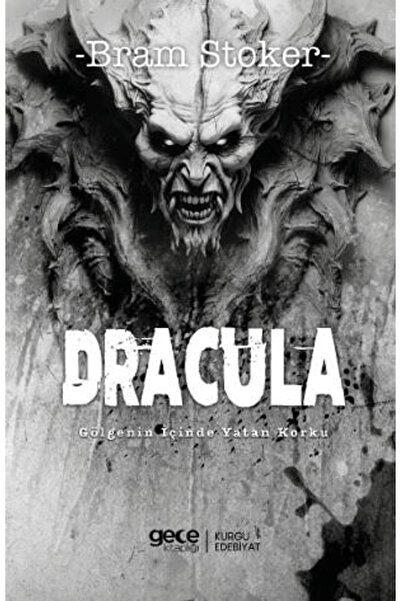 Gece Kitaplığı Dracula Gölgenin İçinde Yatan Korku Bram Stoker   9786254256691