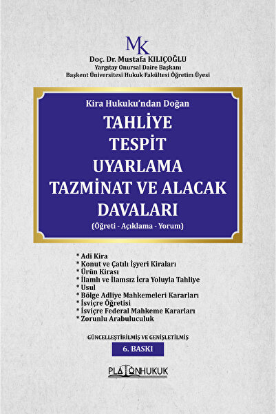 Platon Hukuk Yayınları TAHLİYE TESPİT UYARLAMA TAZMİNAT VE ALACAK DAVALARI