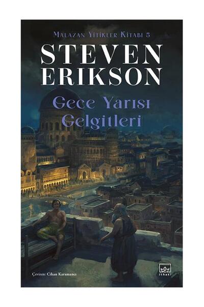 İthaki Yayınları Gece Yarısı Gelgitleri / Malazan Yitikler Kitabı 5