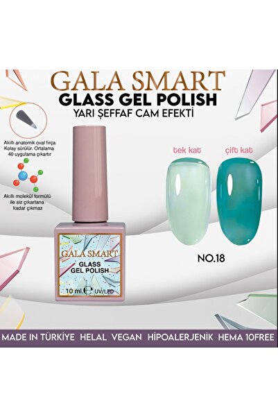 gala smart Glass Gel Polish 10 ML NO:18[Yarı Şeffaf Cam Efekti]