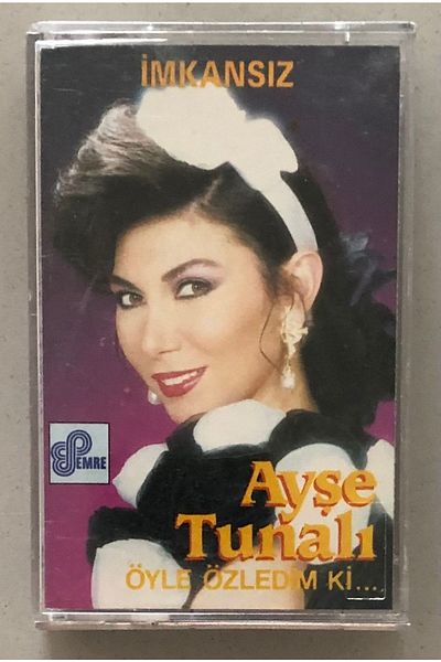 Plakevi İzmir Ayşe Tunalı Impossible I Miss You so Much Cassette