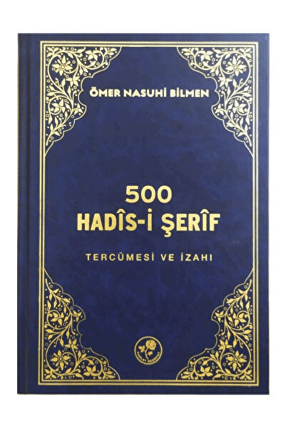 Fazilet Neşriyat 500 Hadis-i Şerif Tercümesi ve İzahı / Ömer Nasuhi Bilmen / Fazilet Neşriyat / 9786258027570