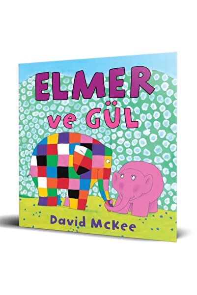 MUNDİ Elmer ve Gül