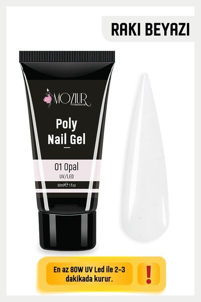 MOZIUR Poly Jel 30ml Opal (rakı Beyazı)