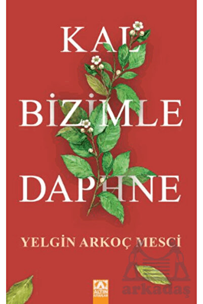 Altın Kitaplar Kal Bizimle Daphne