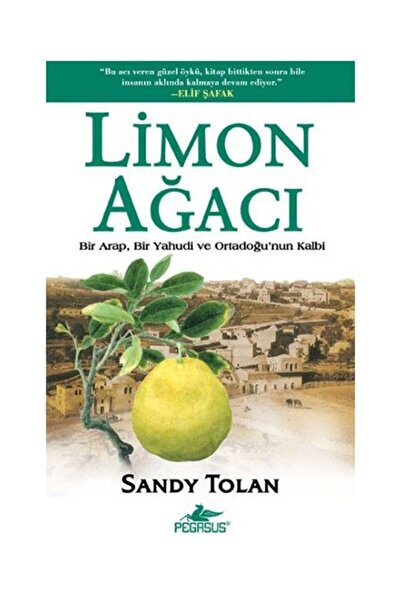 Pegasus Yayınları Sandy Tolan - Limon Ağacı (Ciltli) 9786054263974