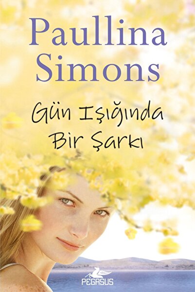 Pegasus Yayınları Gün Işığında Bir Şarkı - Paullina Simons