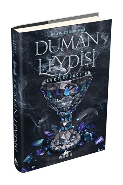 Pegasus Yayınları Duman Leydisi (Ciltli) - Kül Prensesi Serisi 2 & Laura Seba...