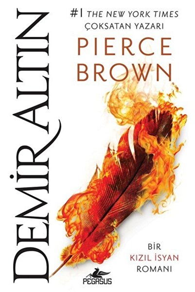 Pegasus Yayınları Demir Altın – Kızıl İsyan Serisi 4. Kitap | Pierce Brown | ...