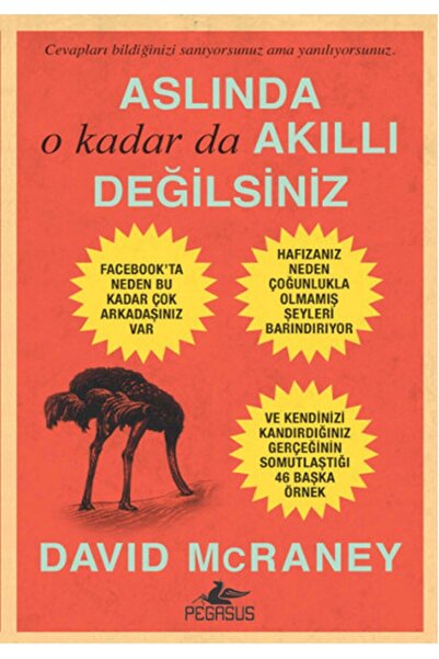 Pegasus Yayınları Aslında O Kadar da Akıllı Değilsiniz Pegasus Yayınları kitap