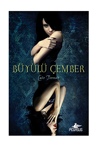 Pegasus Yayınları Büyülü Çember - Sihir Ateşi Serisi 2 & Cate Tiernan