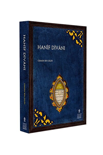 TÜRKİYE YAZMA ESERLER KURUMU BAŞKANLIĞI YAYINLARI Hanif Divanı