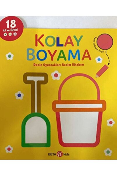 Beta Kids Yayınları Kolay Boyama Deniz Oyuncakları Resim Kitabım