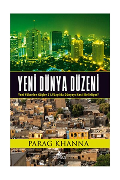 Pegasus Yayınları Yeni Dünya Düzeni  Parag Khanna