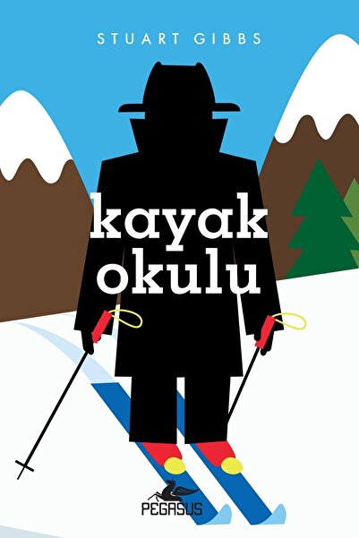 Pegasus Yayınları Kayak Okulu - Casusluk Okulu Serisi 4 & Stuart Gibbs