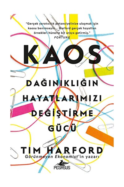 Pegasus Yayınları Kaos: Dağınıklığın Hayatlarımızı Değiştirme Gücü – Tim Harford