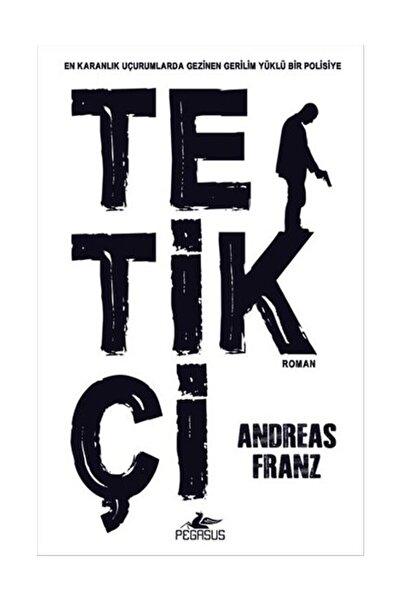 Pegasus Yayınları Tetikçi - Andreas Franz
